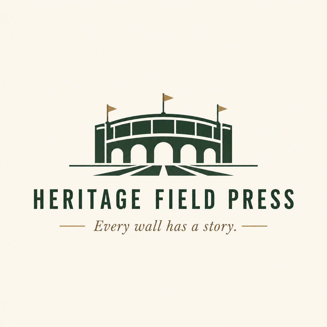 Heritage Field Press — Every wall has a story.